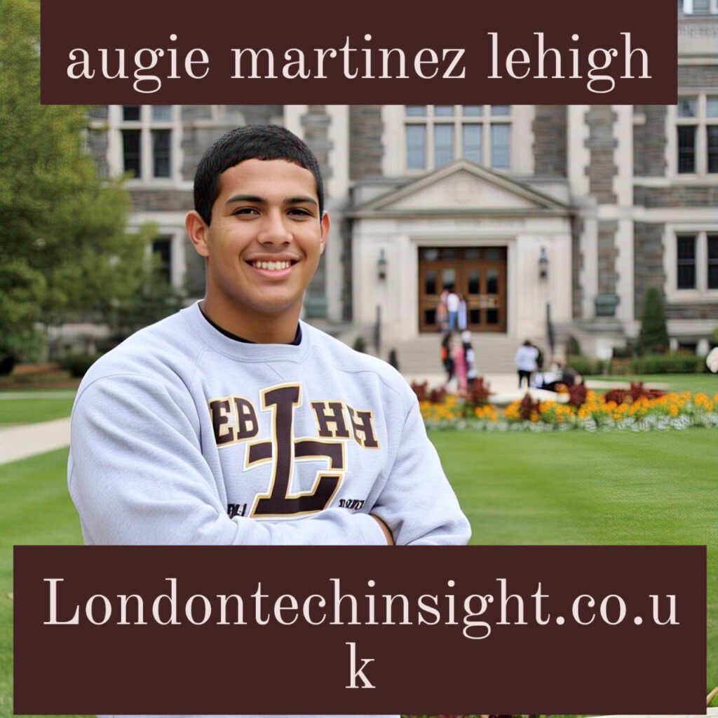 Augie Martinez at Lehigh