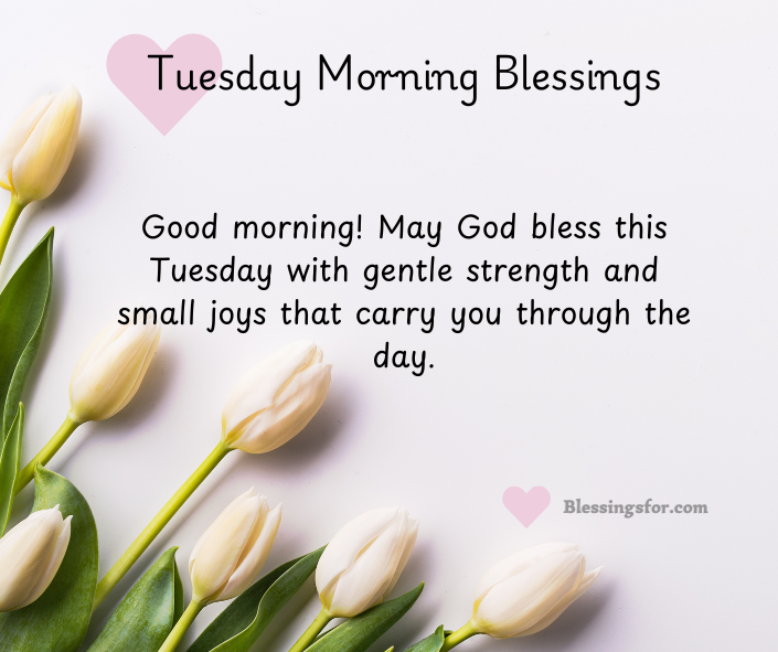 Tuesday Blessings and Prayer