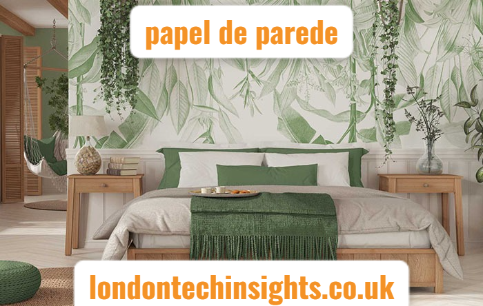 Transform Your Home with Papel de Parede: Ultimate Wall Decor Guide