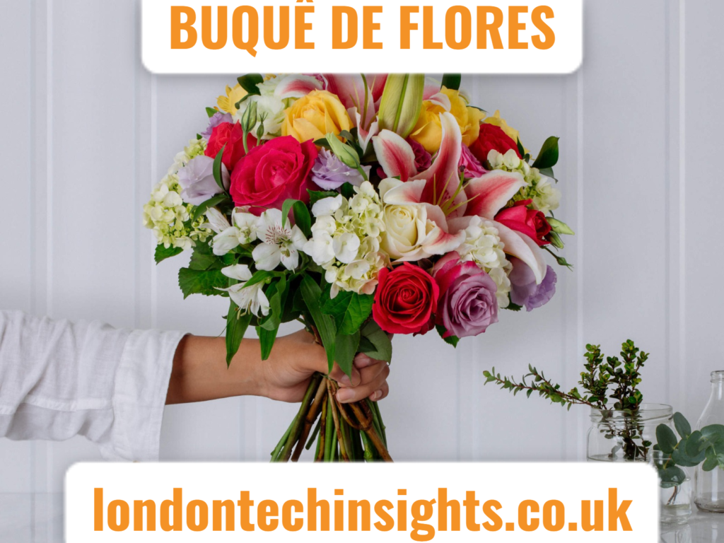 BUQUÊ DE FLORES: The Ultimate Guide to Beautiful Flower Bouquets