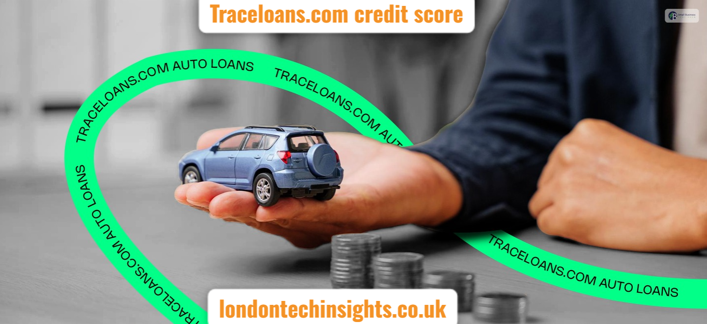 Traceloans.com credit score