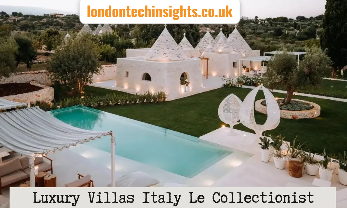 luxury villas italy le collectionist