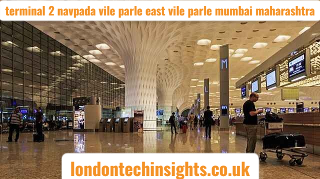 Terminal 2 Navpada Vile Parle East Vile Parle Mumbai Maharashtra