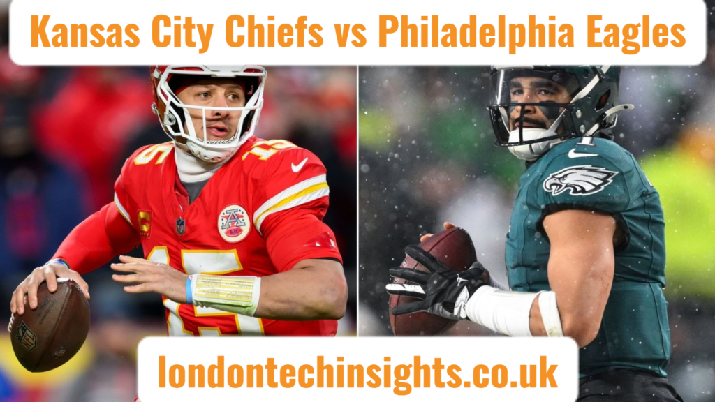 Kansas City Chiefs vs Philadelphia Eagles