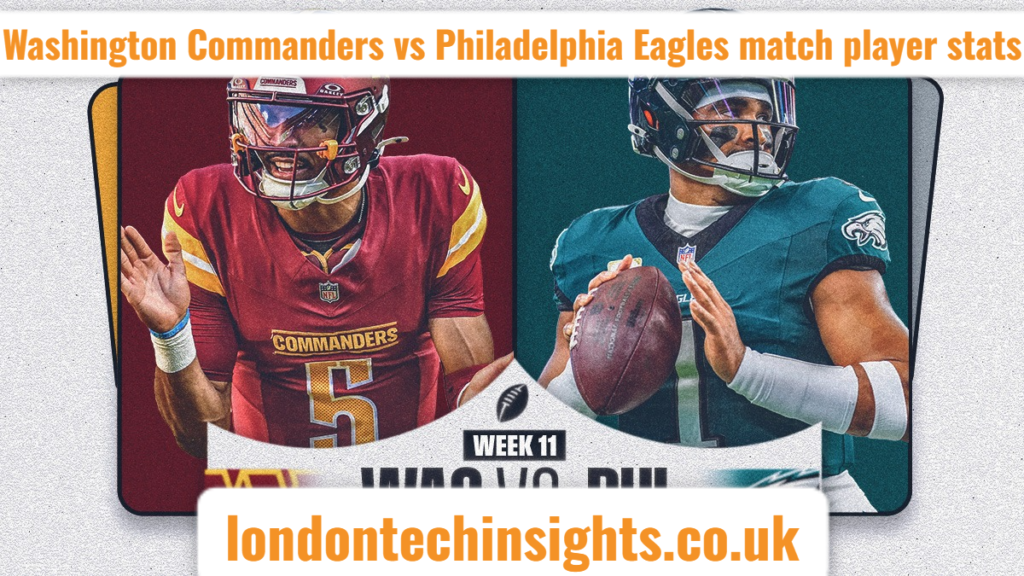 Washington Commanders vs Philadelphia Eagles match player stats