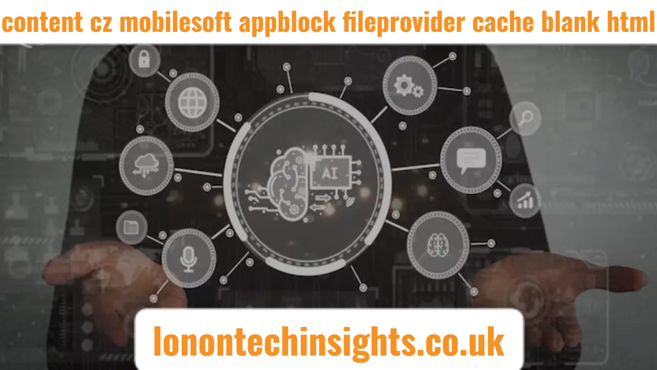 content cz mobilesoft appblock fileprovider cache blank html